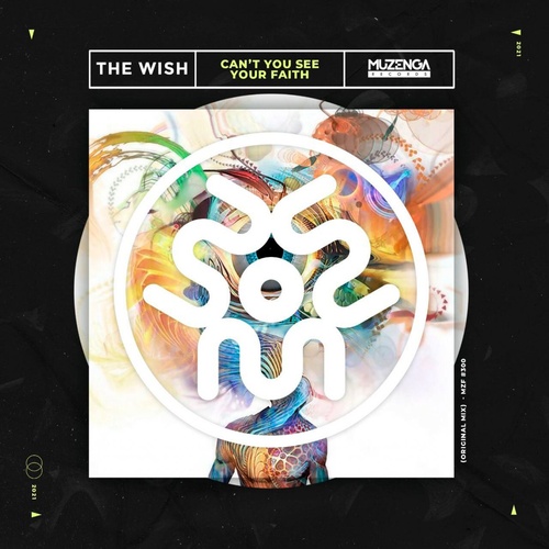 The Wish - Can't You See Your Faith [MZF300]